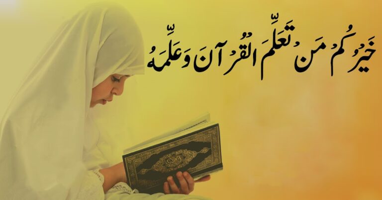 Why learning the Quran is very Important? A complete Guide